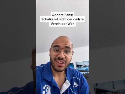 Schalke ist der geilste Club der Welt