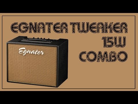 Egnater Tweaker 15 watt guitar amp