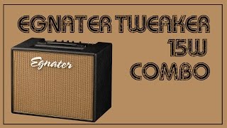 Video thumbnail for Egnater Tweaker 15 watt guitar amp by Gaslight Disco