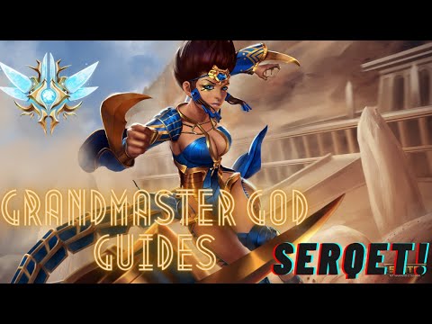[Serqet] Grandmaster God Guides, New player friendly! - SMITE (2021)
