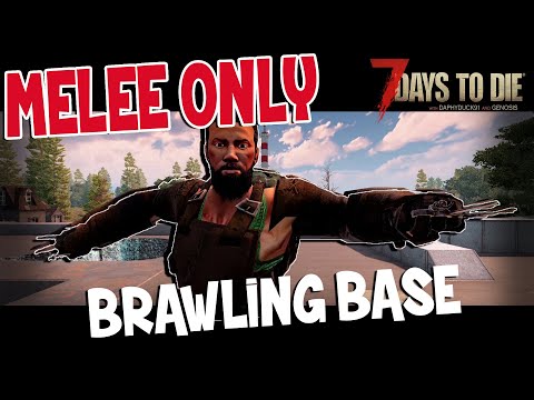Melee Only Brawling Base | 64 Zombie Horde Night | 7 Days To Die | Alpha 19.4
