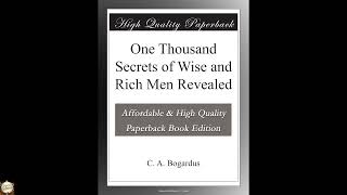 One Thousand Secrets of Wise and Rich Men Revealed