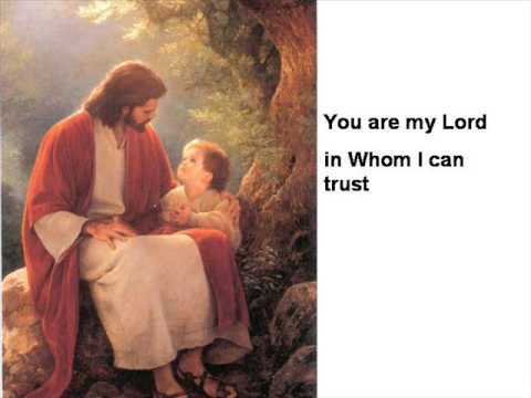 In Whom I Can Trust  (with Lyrics)