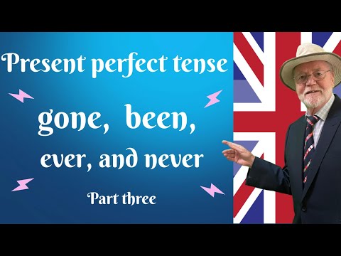 How to use been, gone, ever, and never.