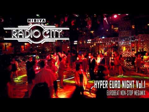 Hyper Euro Night Vol. 1 - Eurobeat Non-Stop Megamix