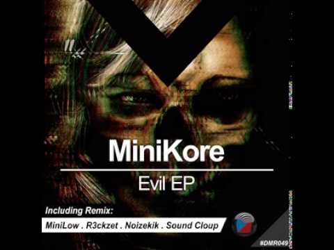 DMR049 - Minikore - Evil (R3ckzet, Noizekik Remix) [Digiment Records]