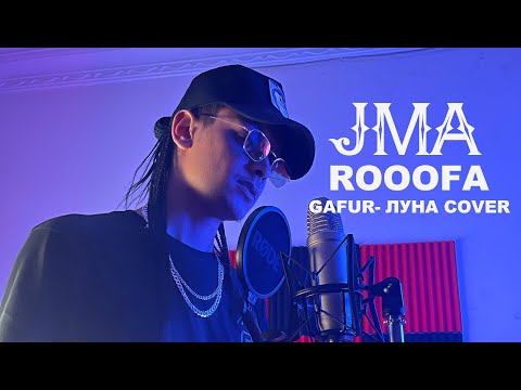 Rooofa - JMA (Gafur- луна Cover)