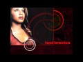 Toni Braxton - Save Me 