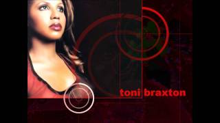 Bài hát Save Me - Nghệ sĩ trình bày Toni Braxton