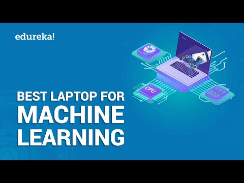 Best Laptop for Machine Learning and Deep Learning | Machine Learning Training | Edureka