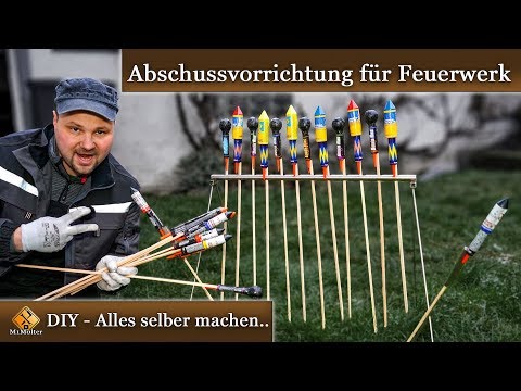 Abschussvorrichtung für Feuerwerk selber bauen / Raketenständer selber bauen.
