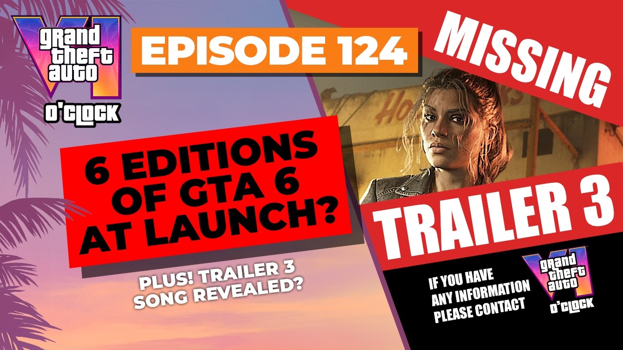 SIX Editions of GTA 6 at Launch?! - GTA VI O'clock - Episode 124 - YouTube