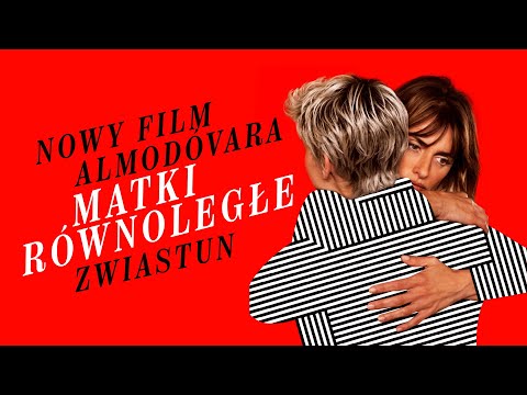 Trailer filmu DZIEŃ MATKI: Matki Równoległe (+ prelekcja przed filmem)