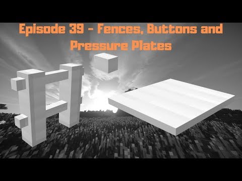 TurtyWurty - Minecraft Modding Tutorial 1.12.2 - Episode 39 - Fences Buttons Pressure Plates