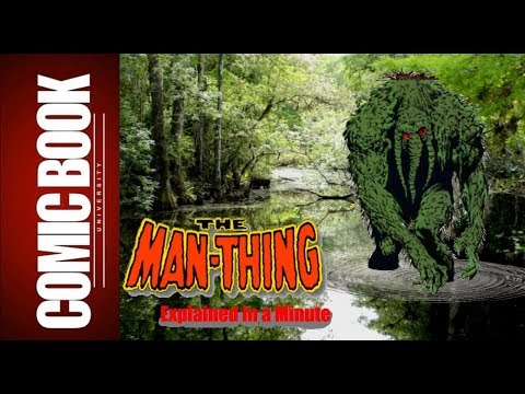 Man-Thing (Explained in a Minute) | COMIC BOOK UNIVERSITY