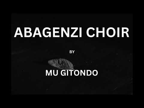 ABAGENZI CHOIR - MU GITONDO