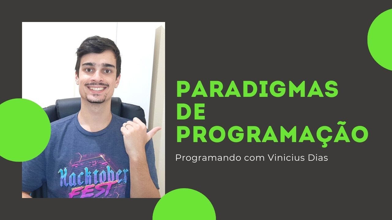 Paradigmas de Programação | Programando com Vinicius Dias