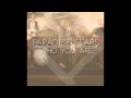 Who You Are - Paradise Fears - Lyrics 