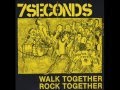 7 SECONDS - Walk Together,Rock Together 1985 [FULL ALBUM]