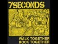7 SECONDS - Walk Together,Rock Together 1985 ...