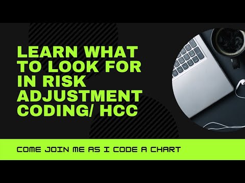 HCC Risk Adjustment LIVE Chart Review Methods!!!!