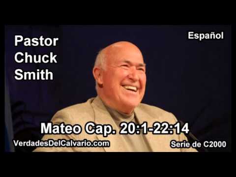40 Mateo 20:01-22:14 - Pastor Chuck Smith - Español