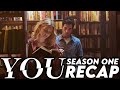 YOU Season 1 Recap | Netflix Series Explained