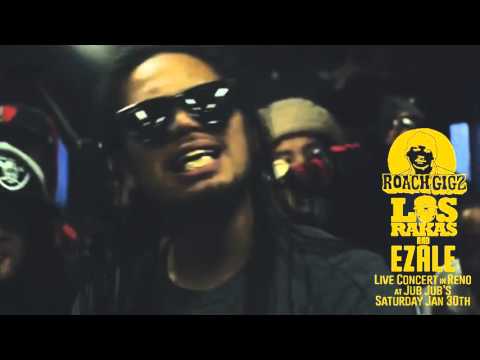 Roach Gigz, Ezale & Los Rakas live in Reno