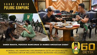 Download lagu Sandi Rihata Pekerja Bangunan Mabesad Pulang Kampung⁣ mp3