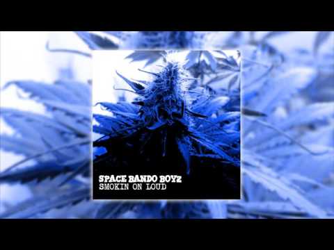 Smokin On loud - Space Bando Boyz Chronicles Vol. 1 [ EP ]