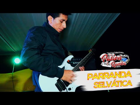 Parranda Selvática  -  Agrupación Pasión y Rumba en Concierto 2023
