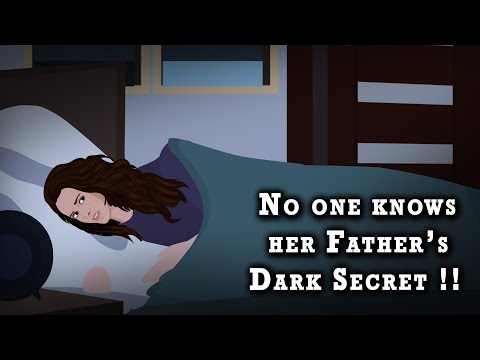 No one knows Her Father's Dark Secret !! Animated Stories