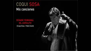COQUI SOSA canta DONDE TERMINA EL ASFALTO