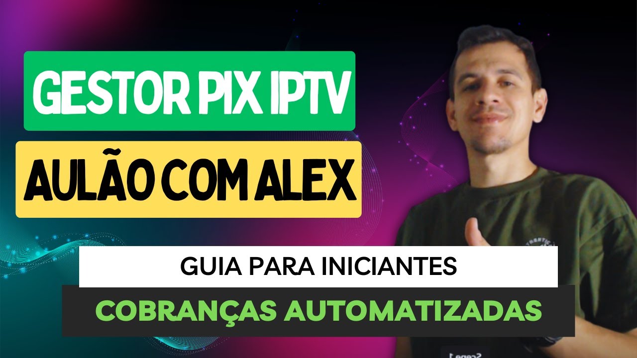 Vou te Mostrar todas as Funções do GESTOR PIX IPTV SaaS 2024