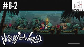 #6-2【マップ開拓】NARIMIN,とわの｢Nobody Saves the World｣