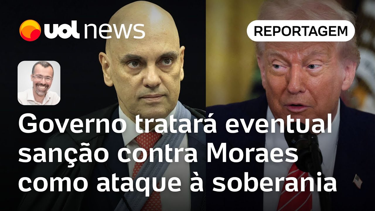 Governo Lula tratará eventual sanção contra Moraes como ataque à soberania | Jamil Chade