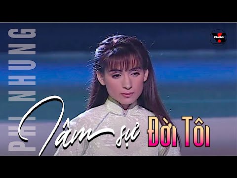 VAN SON 🌹TÂM SỰ ĐỜI TÔI | PHI NHUNG
