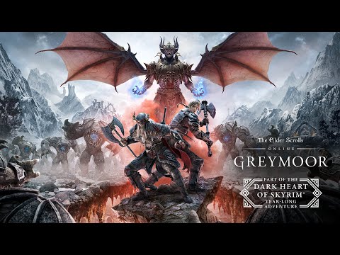 The Elder Scrolls Online: Greymoor - Official Gameplay Launch Trailer thumbnail