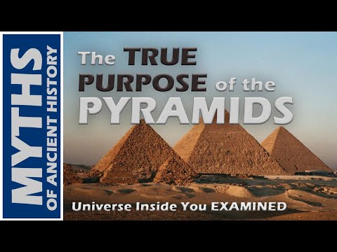 The True Purpose of the Pyramids