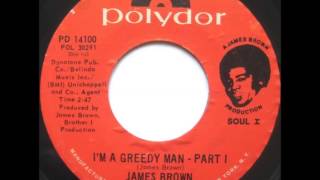 JAMES BROWN - I&#39;m A Greedy Man (Part 1&amp;2) 1971