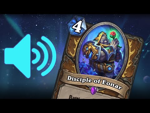 Hearthstone - Disciple of Eonar Voice Lines