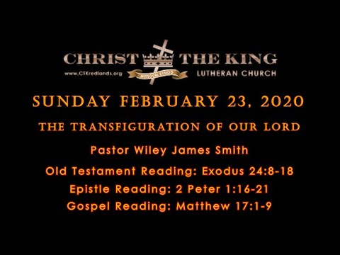 CTK 02/23/2020 The Transfiguration of Our Lord