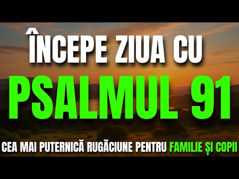 Powerful Morning Prayer from Psalm 91 – For Family and Children