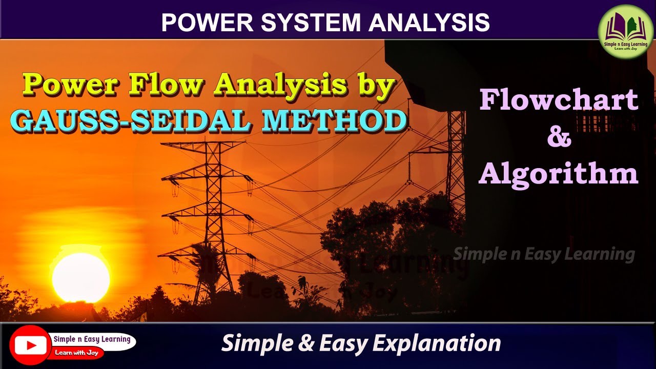 Gauss Seidal Method Flowchart Algorithm | Power flow Analysis | Power System Analysis | GS method