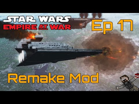Star Wars Empire at War (Remake Mod) Rise of the Hutts - Ep 17