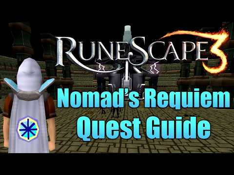 Runescape 3 : Nomad's Requiem Quest Guide!