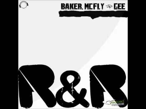 Baker, McFly & Gee - R&R (Marc Hill feat. Vinyl Breaker Hands up Remix)