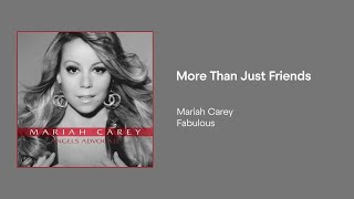 Mariah Carey - More Than Just Friends (Angels Advocate Remix)
