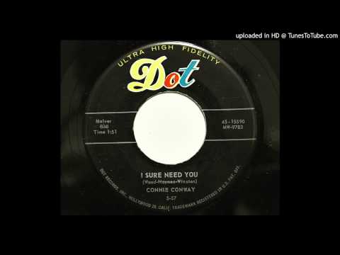 Connie Conway - I Sure Need You (Dot 15590) [1957 Phoenix rocker]
