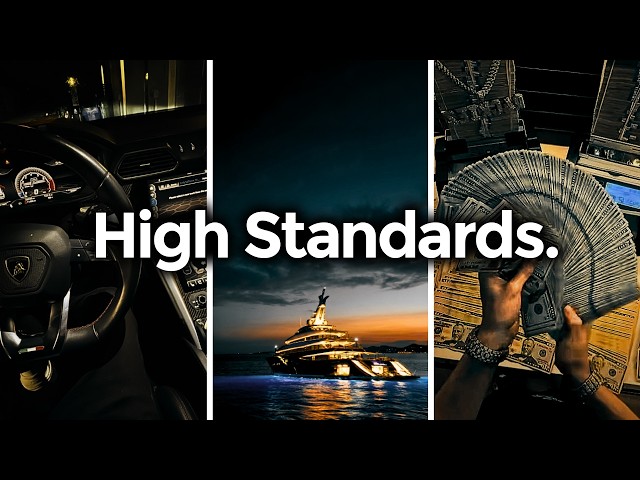 RAISE YOUR STANDARDS